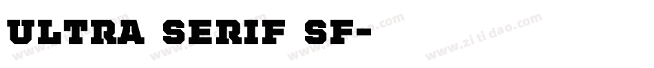 Ultra Serif SF字体转换